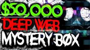 Buying EXPENSIVE $50,000 Mystery Box from the Dark Web.. (CRAZY)