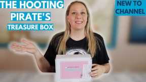 THE HOOTING PIRATE'S TREASURE BOX SUBSCRIPTION UNBOXING | Self-Care Subscription box |