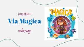 Via Magica - 3-Minute Unboxing