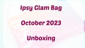 Ipsy Glam Bag October 2023 Unboxing/Review + Free Refreshments