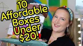 Opening TEN Affordable Subscription Boxes | Subscription Boxes Under $20